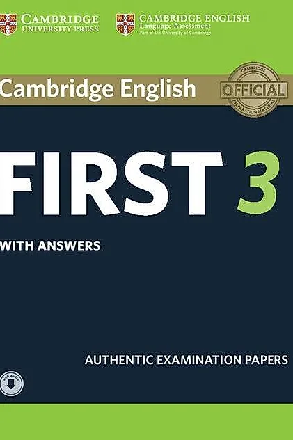 Cambridge English First 3 Student's Book with Answers with Audio