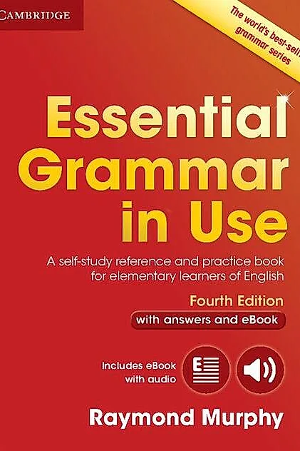 Essential Grammar in Use with Answers and Interactive eBook, Fourth Edition. Elementary