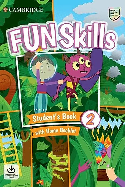 Fun Skills Level 2 Student's Book and Home Booklet with Online Activities