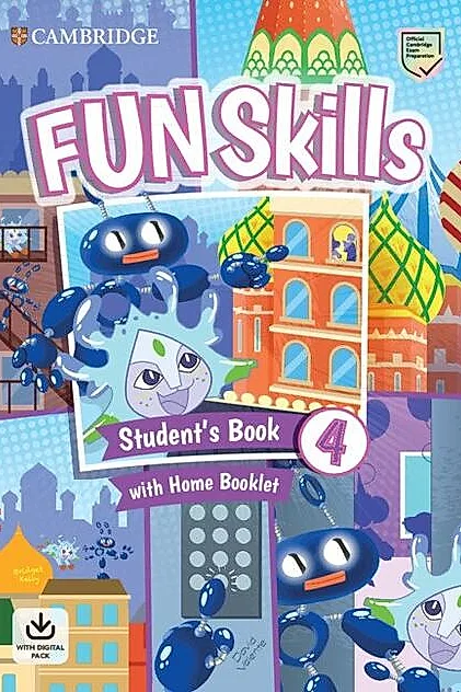 Fun Skills Level 4 Student's Book and Home Booklet with Online Activities