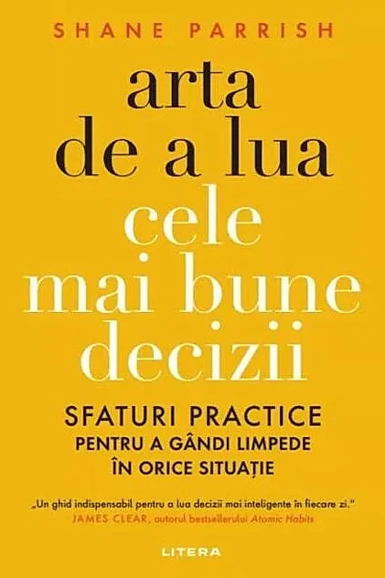 Arta de a lua cele mai bune decizii