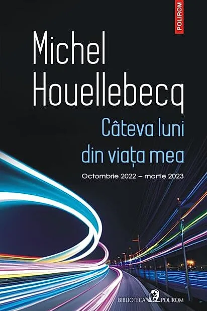 Câteva luni din viaţa mea