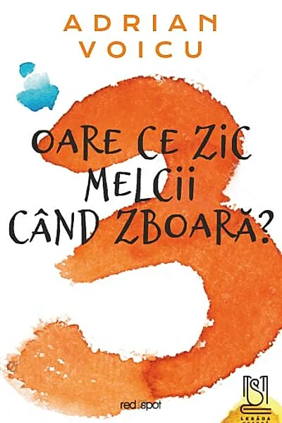 Oare ce zic melcii când zboară?