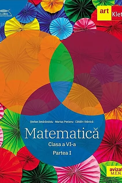 Matematică. Clasa a VI-a. Partea 1- Traseul albastru. Clubul Matematicienilor