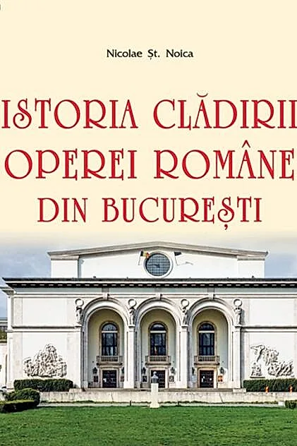Istoria clădirii Operei Române din București
