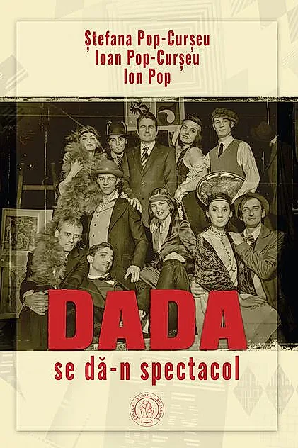 Dada se dă-n spectacol