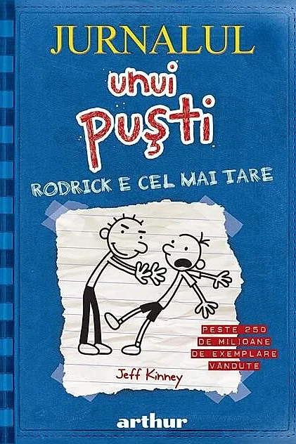 Rodrick e cel mai tare. Jurnalul unui puşti (Vol. 2)