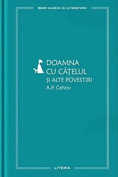 Doamna cu cățelul și alte povestiri (Vol. 21)