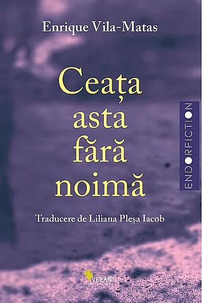 Ceața asta fără noimă