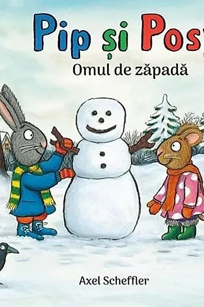 Pip și Posy. Omul de zăpadă