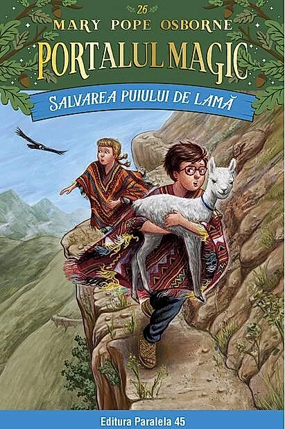 Portalul magic. Salvarea puiului de lamă (Vol. 26)