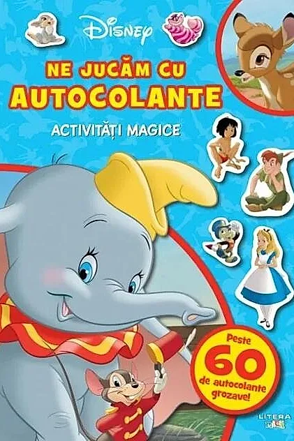 Disney Clasic. Ne jucăm cu autocolante. Activități magice