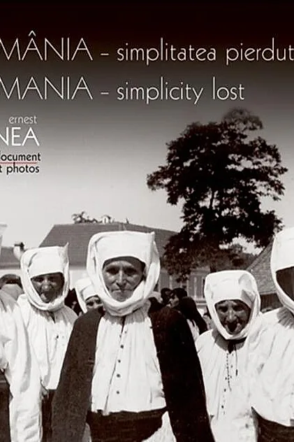 România, simplitatea pierdută | Romania - simplicity lost