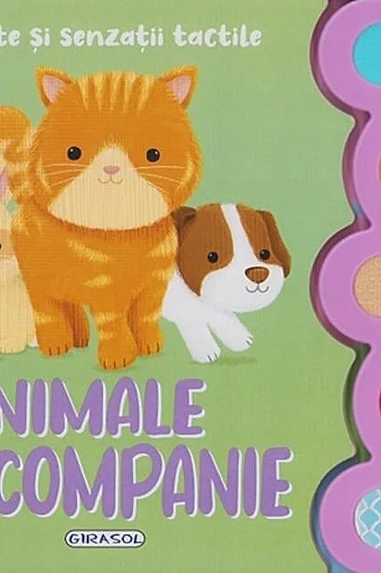 Sunete și senzații tactile. Animale de companie