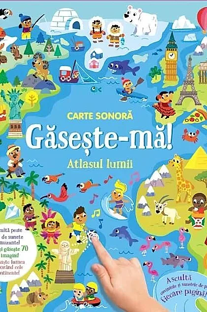 Carte sonoră. Găsește-mă! - Atlasul lumii