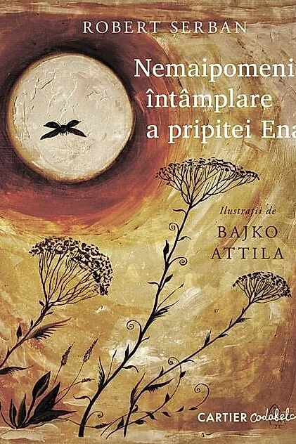 Nemaipomenita întâmplare a pripitei Ena