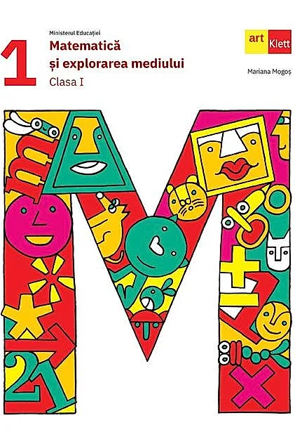 Matematică şi explorarea mediului. Clasa I
