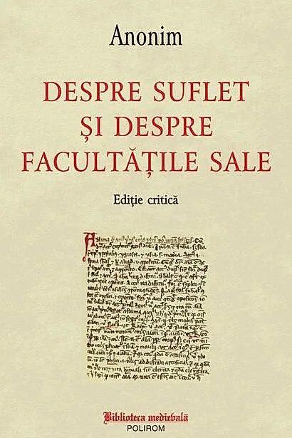 Despre suflet și despre facultățile sale (Ediție bilingvă)