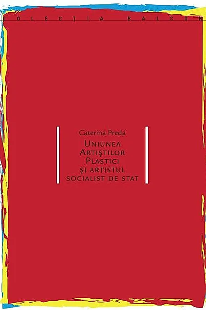 Uniunea artiștilor plastici și artistul socialist de stat
