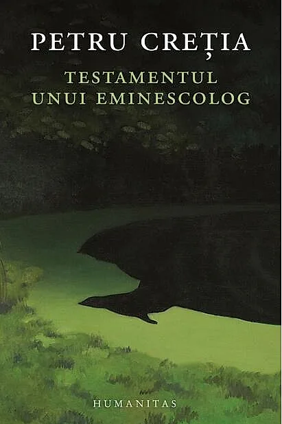 Testamentul unui eminescolog