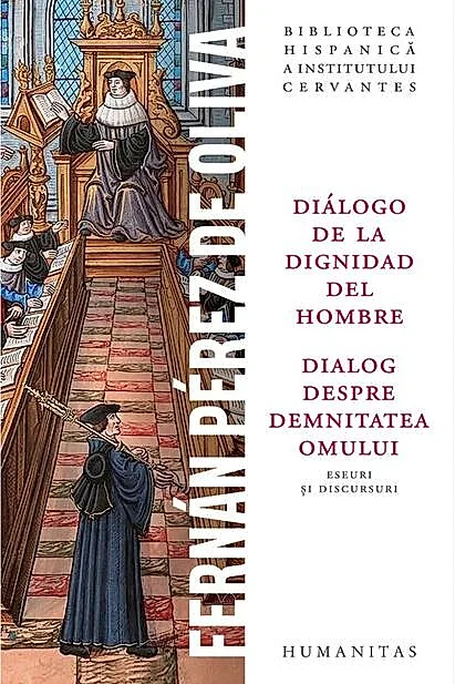 Dialog despre demnitatea omului / Diálogo de la dignidad del hombre
