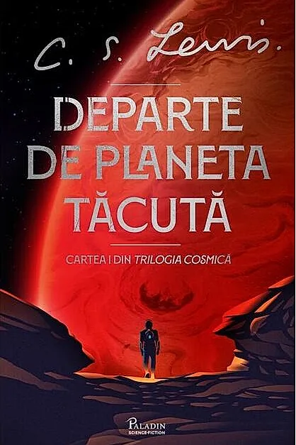 Departe de Planeta Tăcută (Vol. 1)