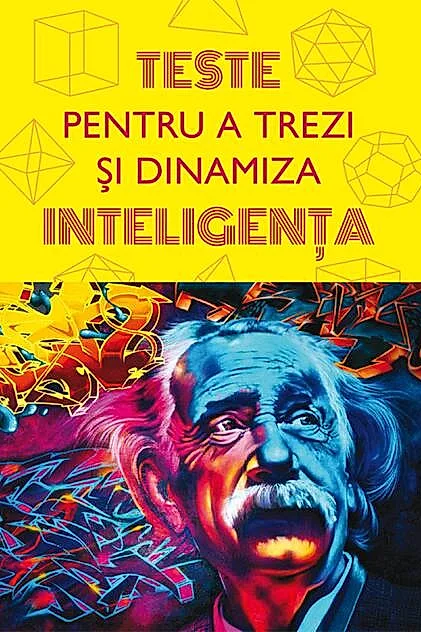 Teste pentru a trezi și dinamiza inteligența