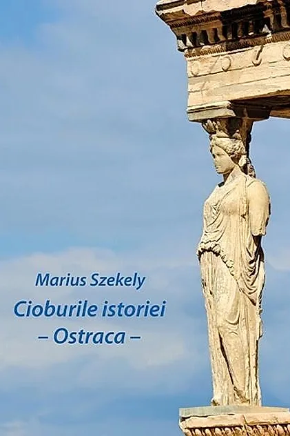 Cioburile istoriei