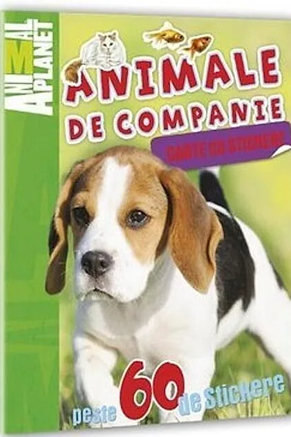 Animal Planet. Animale de companie