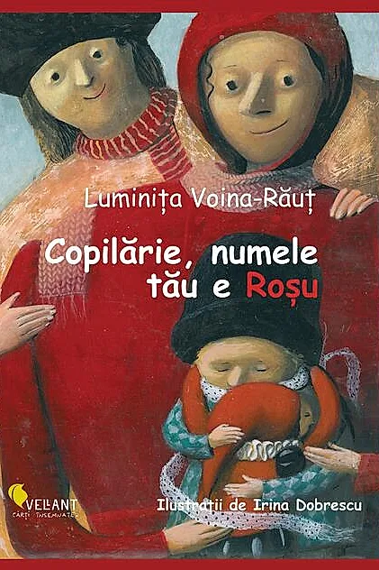 Copilărie, numele tău e Roșu
