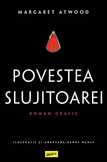 Povestea slujitoarei. Roman grafic