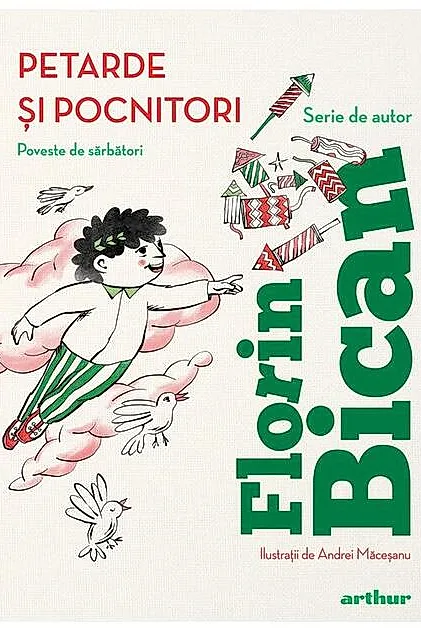 Petarde și pocnitori (ediție cu autograf)