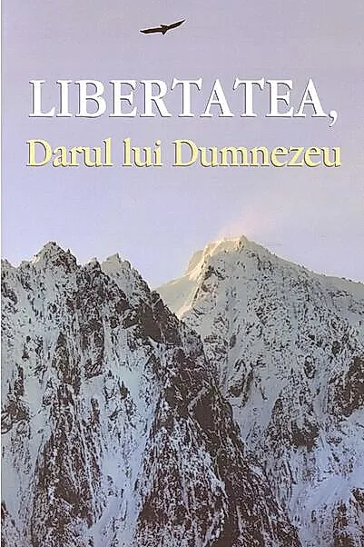 Libertatea, Darul lui Dumnezeu