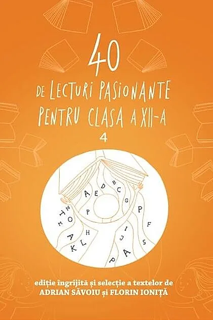 40 de lecturi pasionante pentru clasa a XII-a (Vol. 4)
