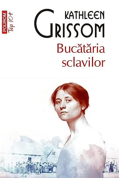 Bucătăria sclavilor (Top 10+)