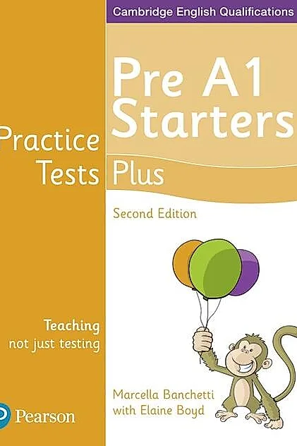 Cambridge English Qualifications Practice Tests Plus - Pre A1 Starters