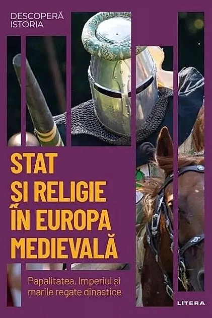 Stat și religie în Europa medievală (Vol. 13)