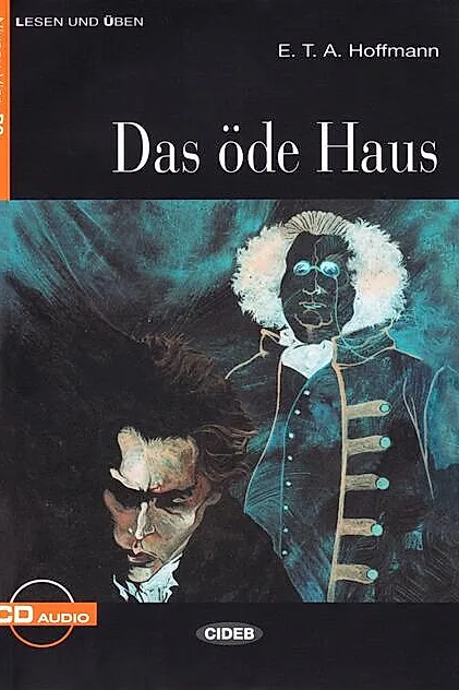 Das öde Haus + CD (Niveau Zwei B2)
