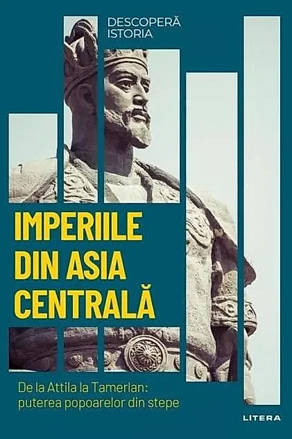 Imperiile din Asia Centrală (Vol. 14)