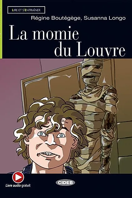 La momie du Louvre + CD (Niveaux Un A1)