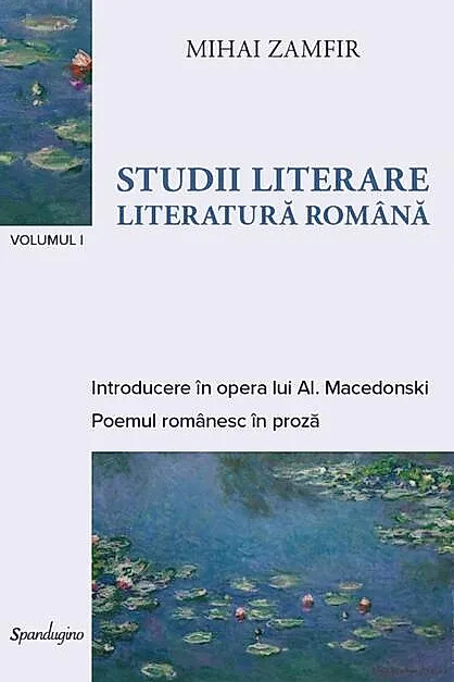 Studii literare. Literatură română (Vol. 1)
