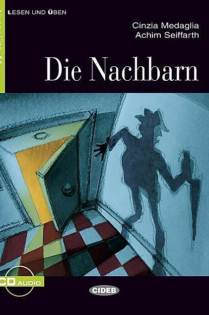 Die Nachbarn + CD (Niveau Eins A1)