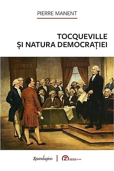 Tocqueville și natura democrației