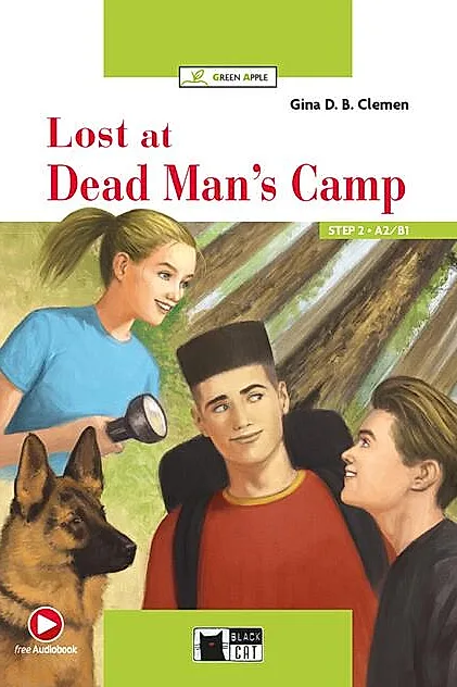Lost at Dead Man's Camp + Online Audio + App (Step 3 - A2/B1)