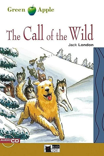 The Call of the Wild + CD (Step Two - A2/B1)