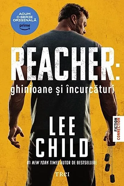 Reacher: Ghinioane şi încurcături (Ediție tie-in)
