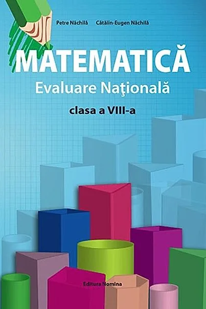 Matematică - Evaluare Națională (clasa a VIII-a)