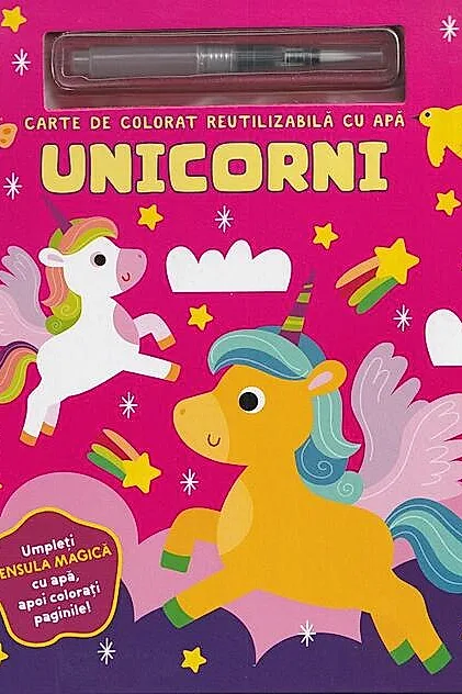 Unicorni. Carte de colorat reutilizabilă cu apă