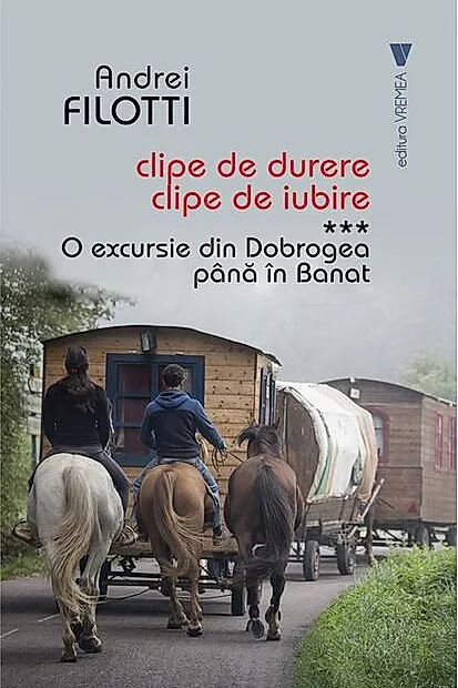 O excursie din Dobrogea până în Banat (Vol. 3)