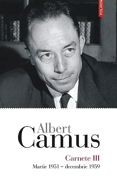 Carnete (Vol. 3). Martie 1951 - decembrie 1959